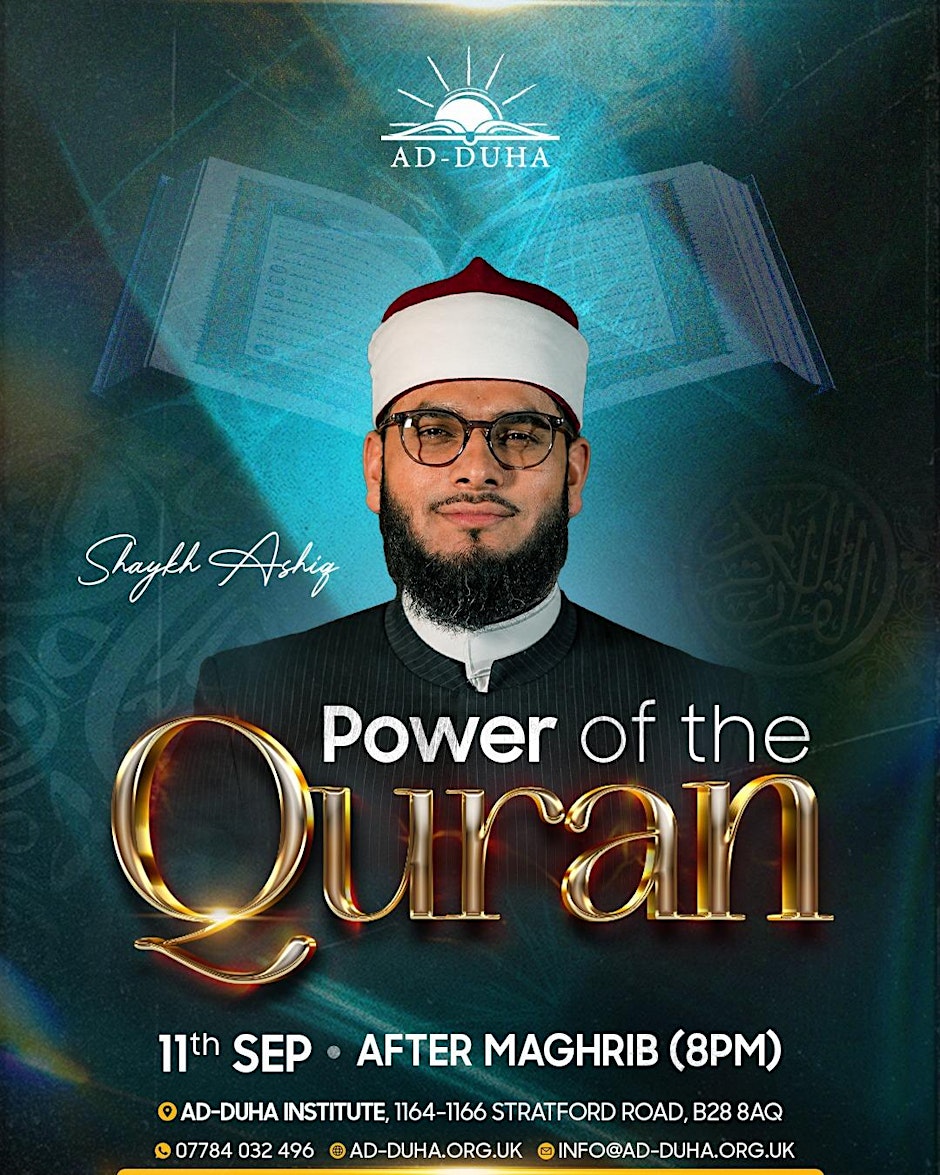 The Power of the Qur’an. -  Shaykh Ashiq