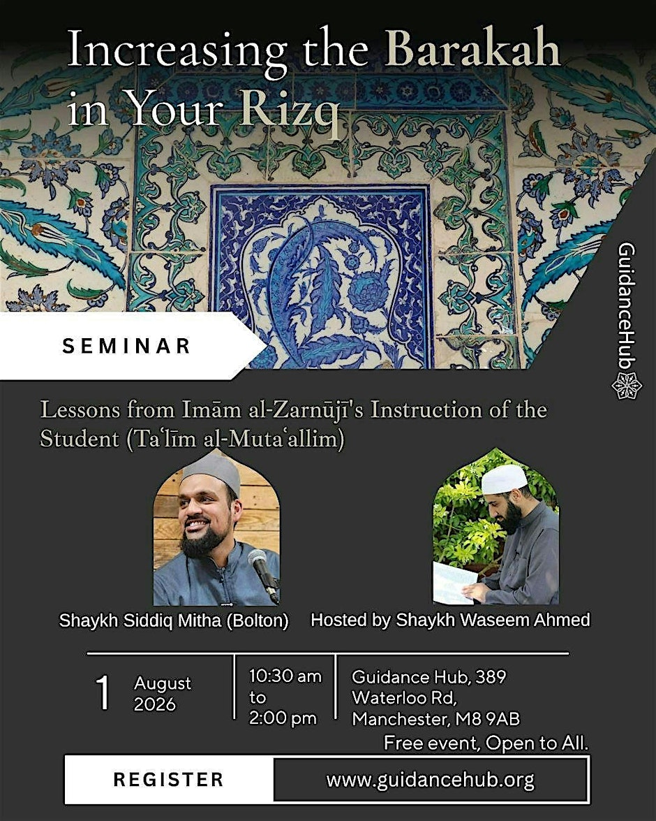 Increasing the Barakah in Your Rizq | Seminar | 10:30 am - 2:00 pm