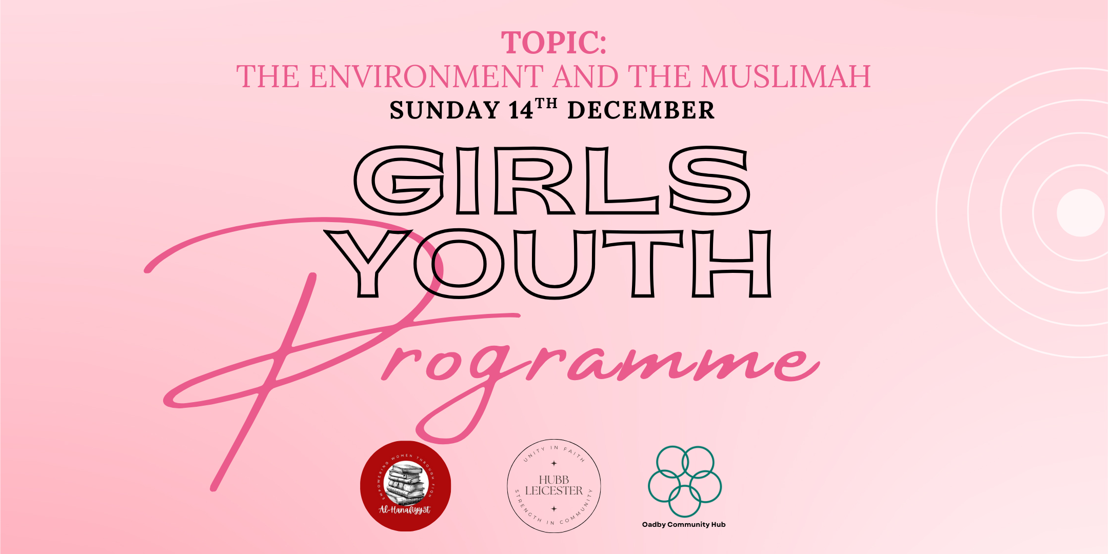 Girls Youth Programme: The Environment and The Muslimah